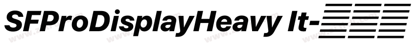 SFProDisplayHeavy It字体转换 SFProDisplayHeavy It字体转换